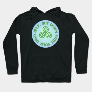 get down with your trad self- folk music Hoodie